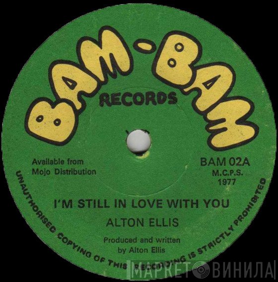 Alton Ellis - I'm Still In Love With You / Version
