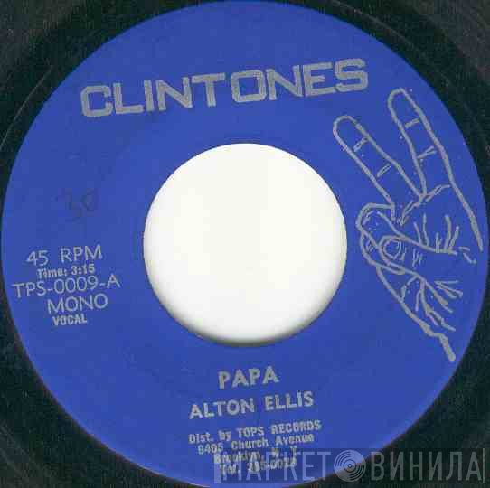 Alton Ellis  - Papa