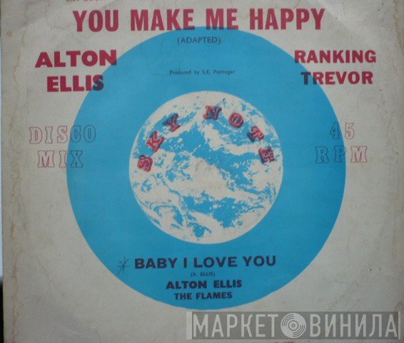 Alton Ellis, Ranking Trevor - You Make Me Happy