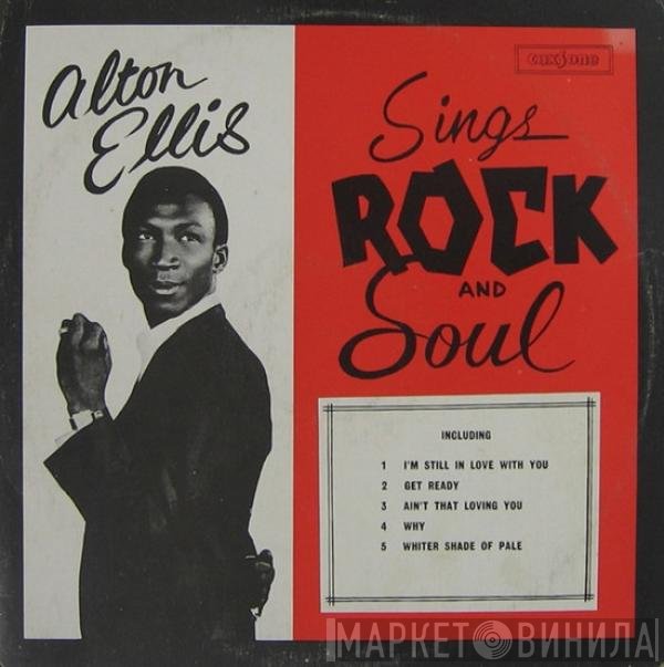 Alton Ellis  - Sings Rock And Soul