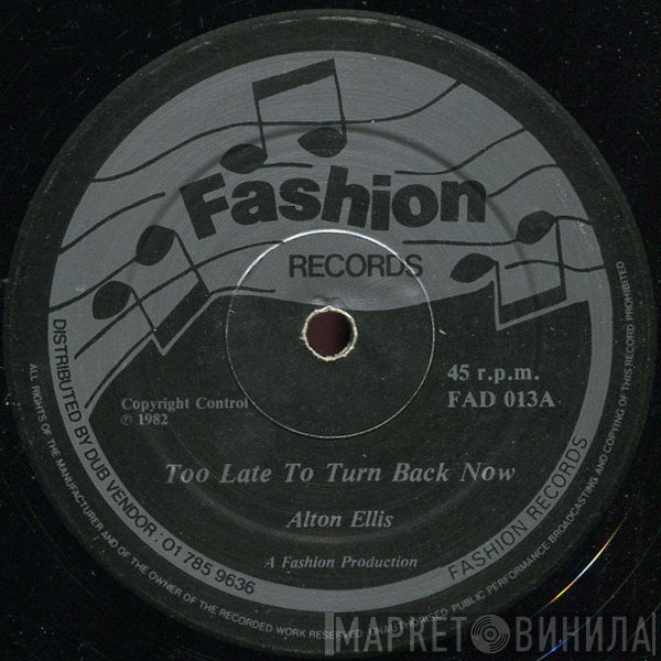 Alton Ellis - Too Late To Turn Back Now