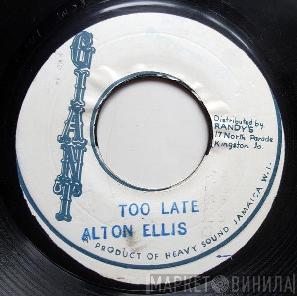 Alton Ellis - Too Late