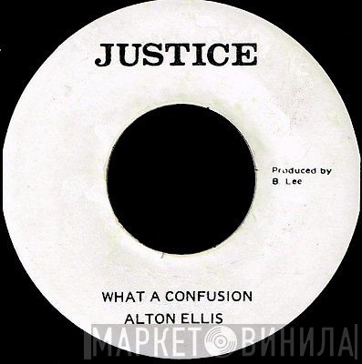 Alton Ellis - What A Confusion