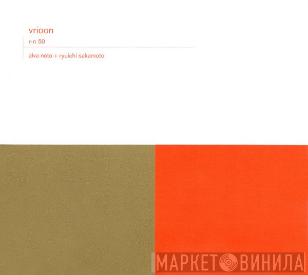 Alva Noto + Ryuichi Sakamoto - Vrioon