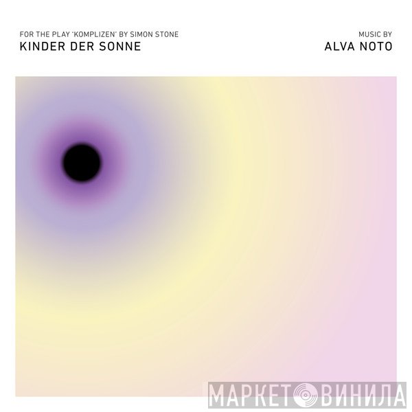 Alva Noto - Kinder Der Sonne