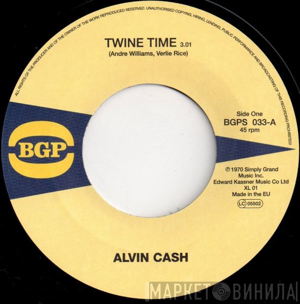 Alvin Cash, Ann Alford - Twine Time / Got To Get Me A Job