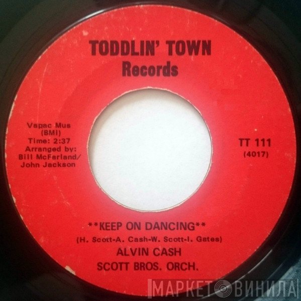 Alvin Cash / Scott Brothers Orchestra  - Keep On Dancing