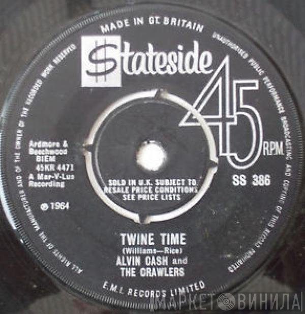 Alvin Cash & The Crawlers - Twine Time / The Bump