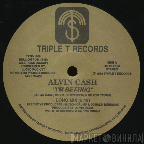 Alvin Cash - I'm Betting