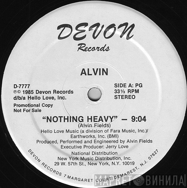 Alvin Fields - Nothing Heavy