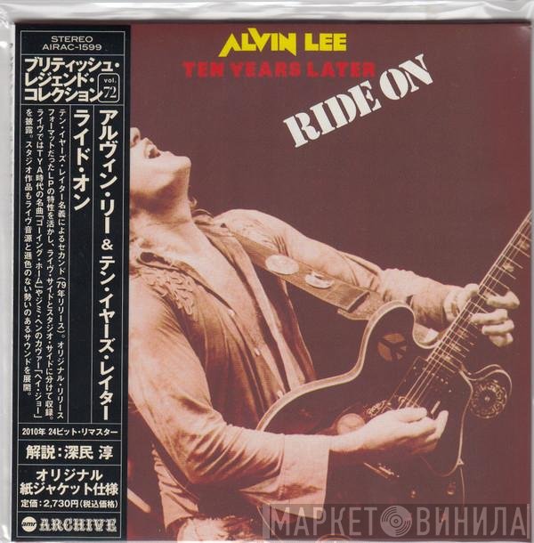 Alvin Lee & Ten Years Later  - Ride On