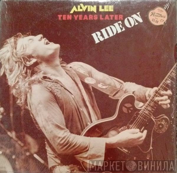 Alvin Lee & Ten Years Later  - Ride On