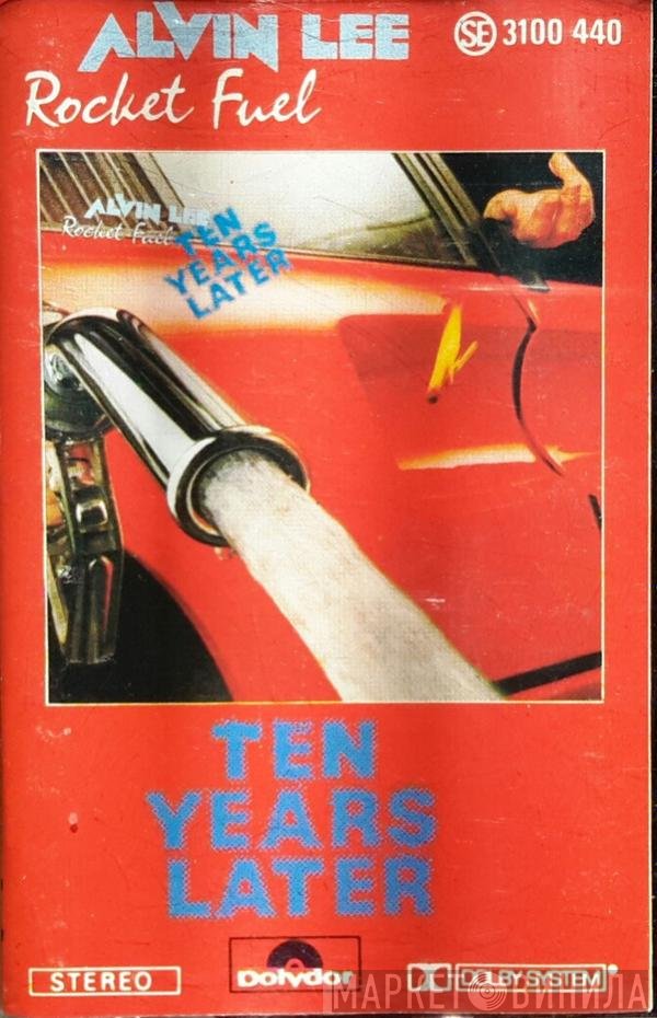 Alvin Lee & Ten Years Later  - Rocket Fuel