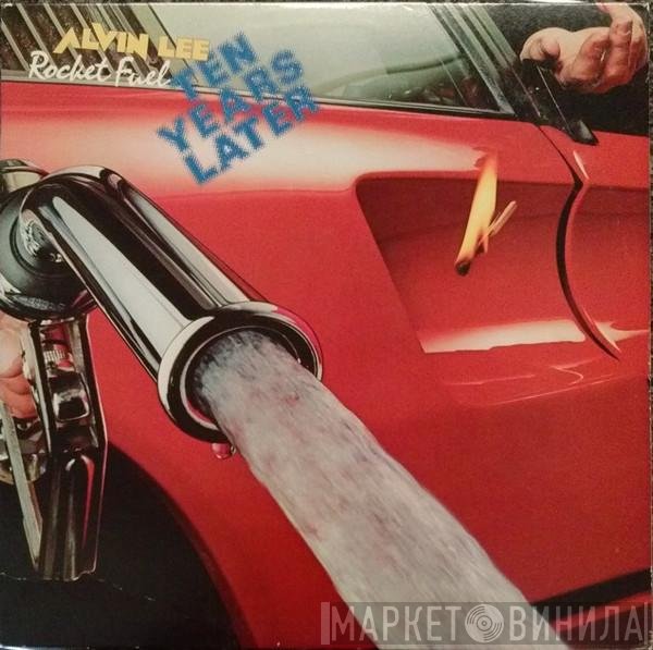 Alvin Lee & Ten Years Later  - Rocket Fuel