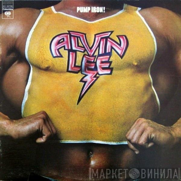 Alvin Lee  - Pump Iron!