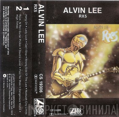 Alvin Lee  - RX5