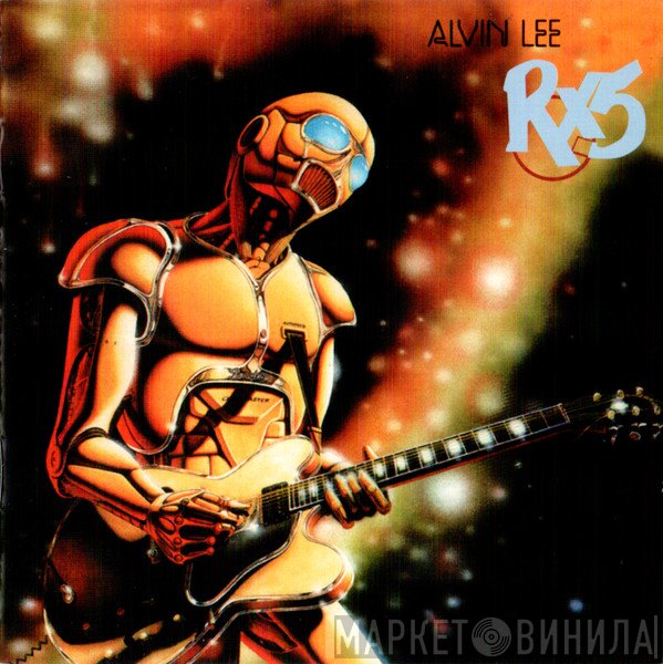 Alvin Lee  - RX5