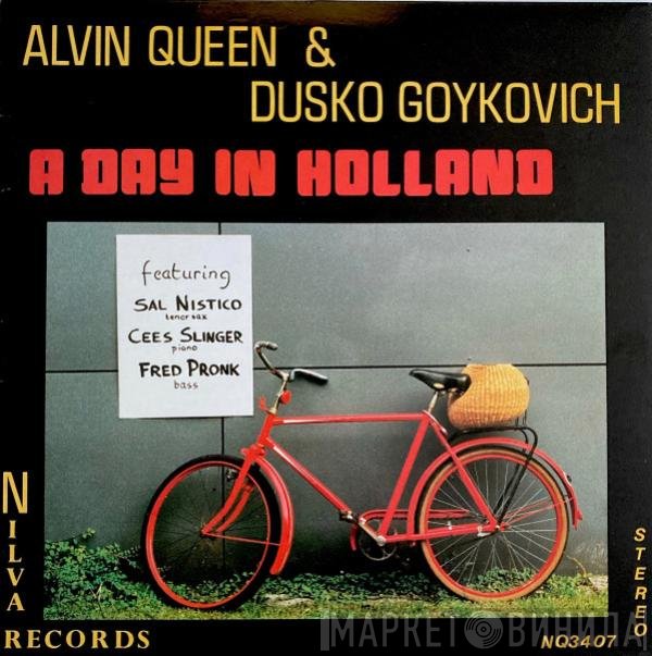 Alvin Queen & Dusko Goykovich  - A Day In Holland