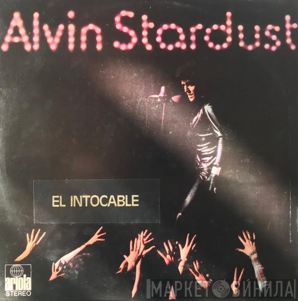 Alvin Stardust  - El Intocable