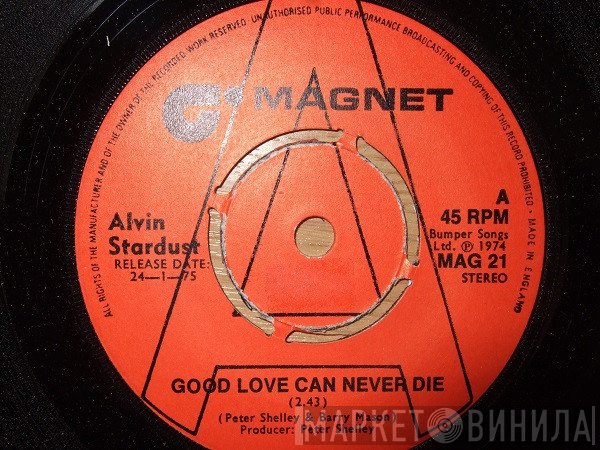Alvin Stardust - Good Love Can Never Die
