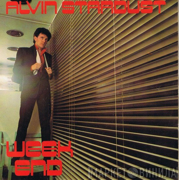 Alvin Stardust  - Weekend