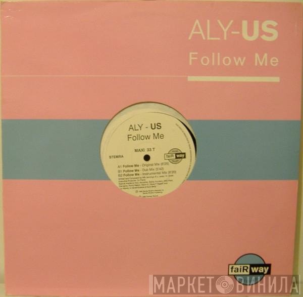 Aly-Us  - Follow Me