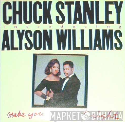Alyson Williams, Chuck Stanley - Make You Mine Tonight (Remix)