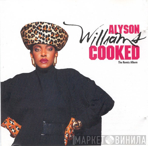 Alyson Williams  - Cooked - The Remix Album