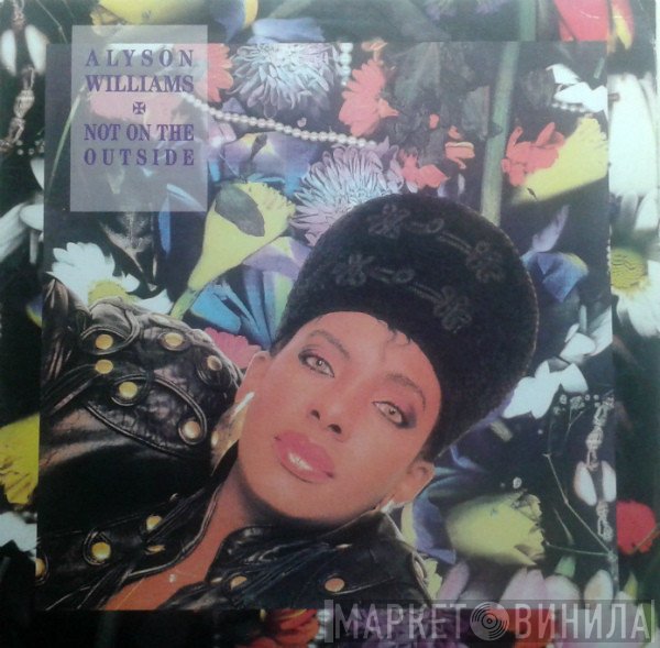 Alyson Williams - Not On The Outside