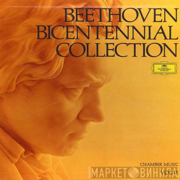 Amadeus-Quartett With Cecil Aronowitz / Karlheinz Zöller, Thomas Brandis, Siegbert Ueberschaer / Wilhelm Kempff, Henryk Szeryng, Pierre Fournier / Members Of The Berlin Philharmonic Octet / Jörg Demus, Mitglieder der Berliner Philharmoniker / Trio Italiano D'Archi / Ludwig van Beethoven  - Chamber Music