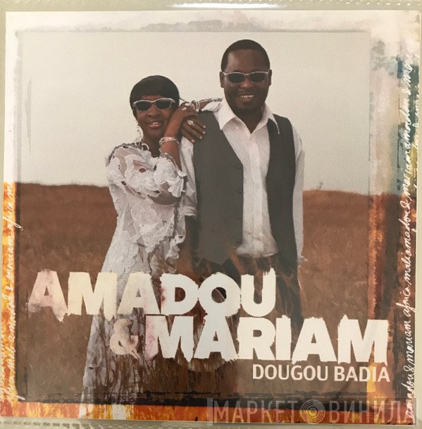 Amadou & Mariam - Dougou Badia