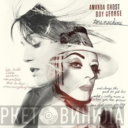 Amanda Ghost & Boy George  - Time Machine