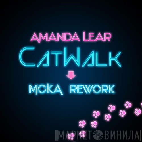 Amanda Lear  - Catwalk (Moka Rework)