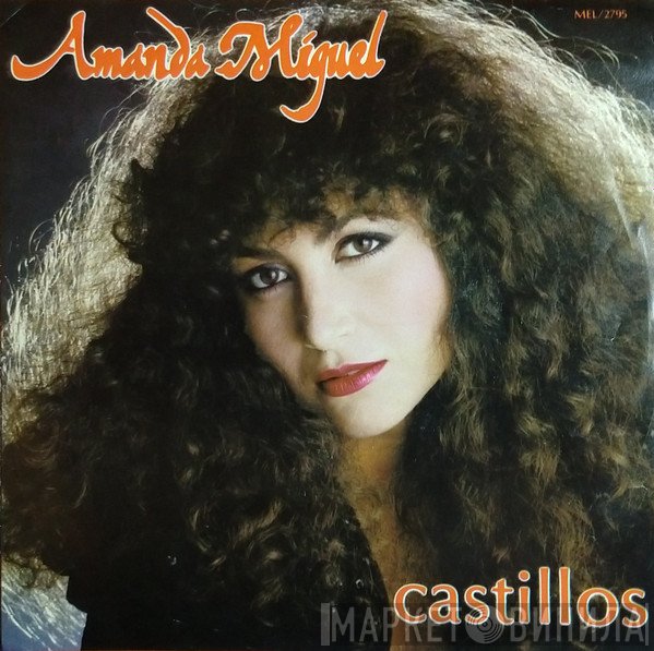 Amanda Miguel  - Castillos