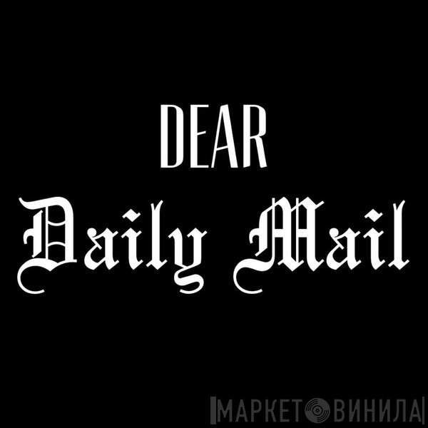 Amanda Palmer  - Dear Daily Mail