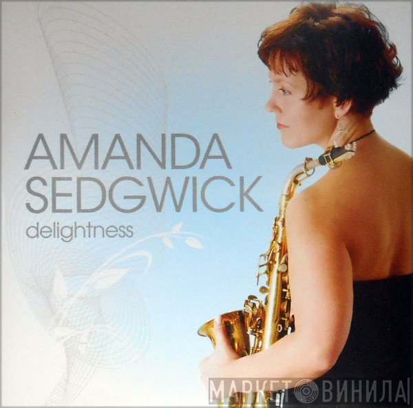Amanda Sedgwick - Delightness
