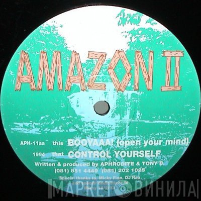Amazon II - Booyaaa! (Open Your Mind) / Control Yourself