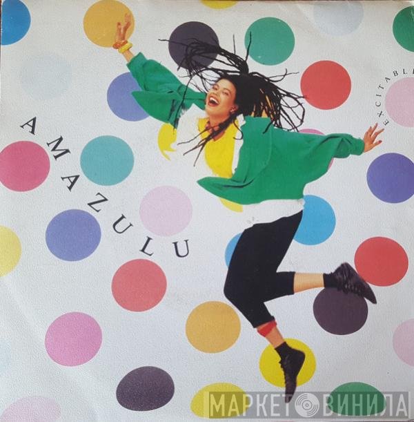 Amazulu  - Excitable