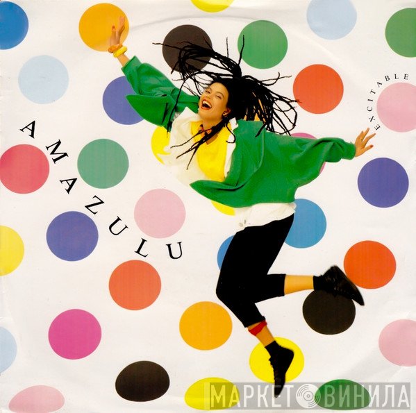 Amazulu  - Excitable