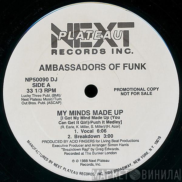 Ambassadors Of Funk - My Minds Made Up