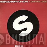 Ambassadors Of Love - A Deeper Love