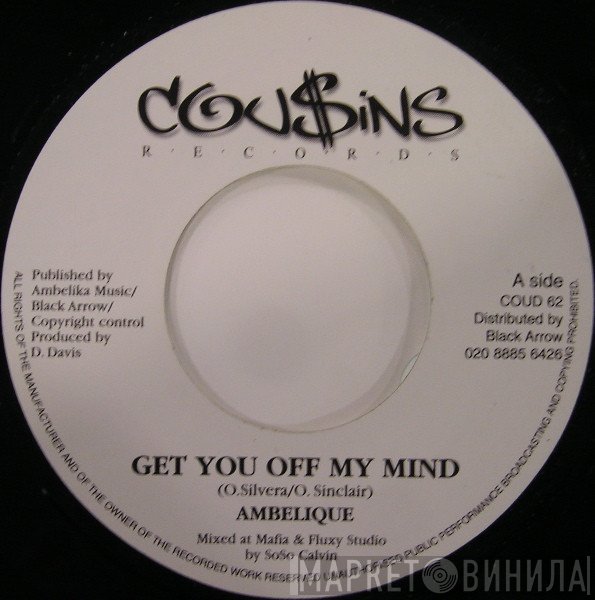 Ambelique - Get You Off My Mind