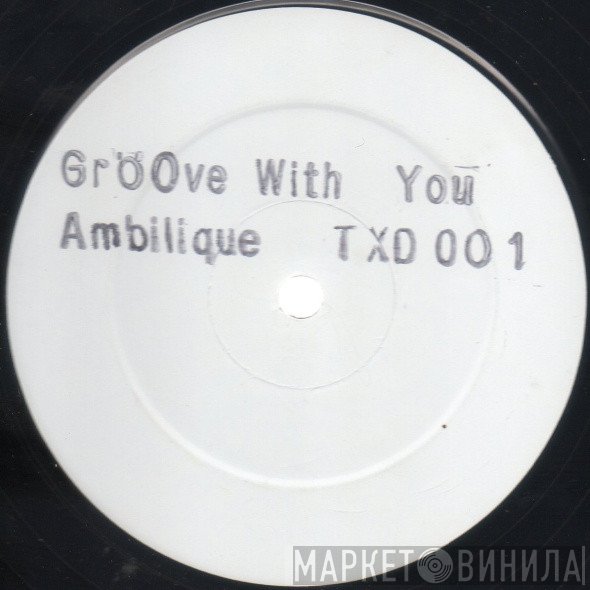 Ambelique - Groove With You