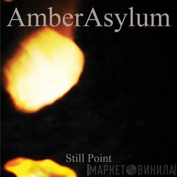 Amber Asylum  - Still Point