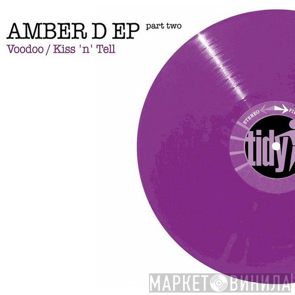 Amber D  - EP Part Two