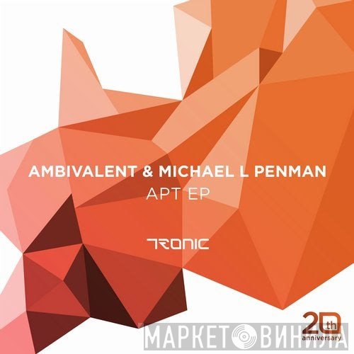 Ambivalent & Michael L Penman  - Apt EP