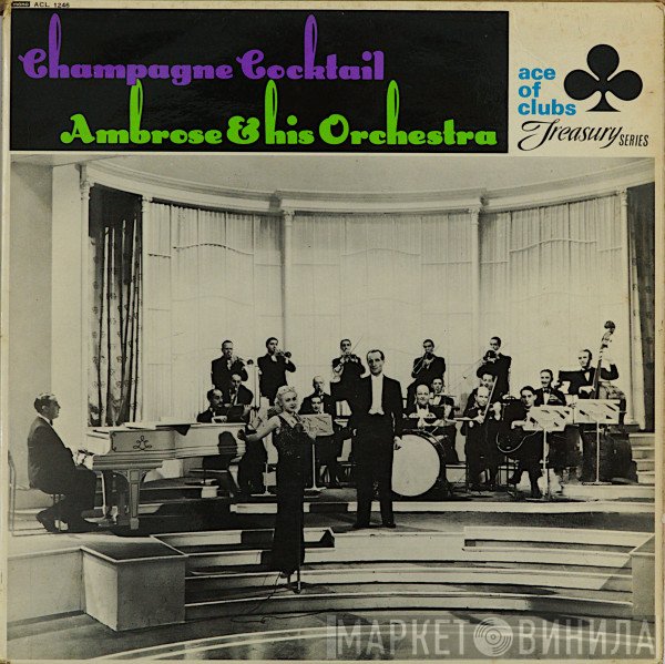 Ambrose & His Orchestra - Champagne Cocktail