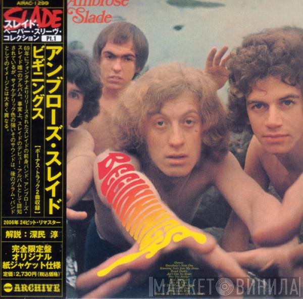 Ambrose Slade = Ambrose Slade  - Beginnings = ビギニングズ