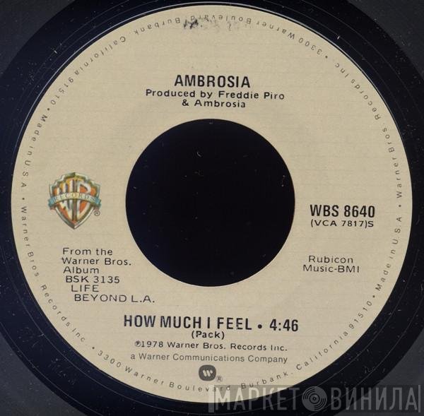 Ambrosia   - How Much I Feel