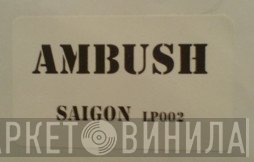  - Ambush